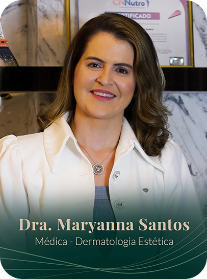 Dra. Maryanna Santos - Médica - Dermatologia Estética